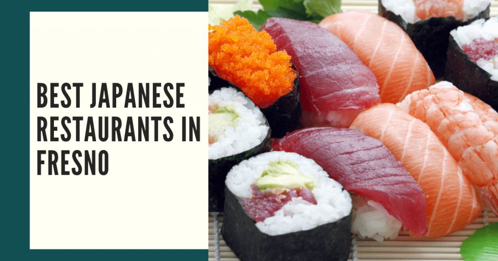 best Japanese restaurants In Fresno
