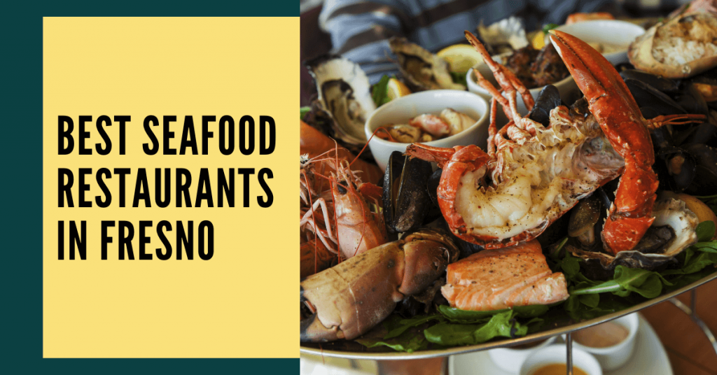 best seafood restaurants in Fresno