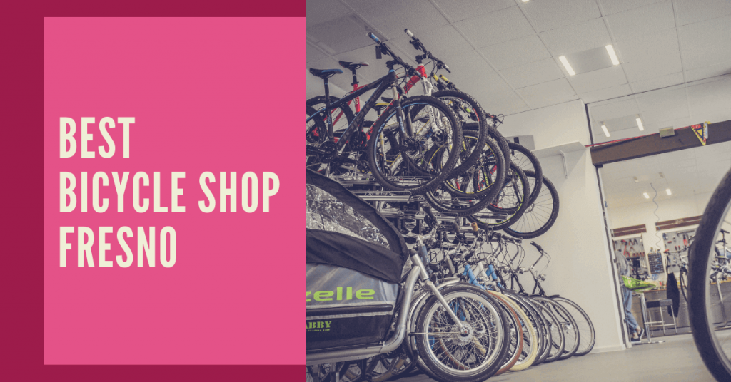 bicycle shop Fresno